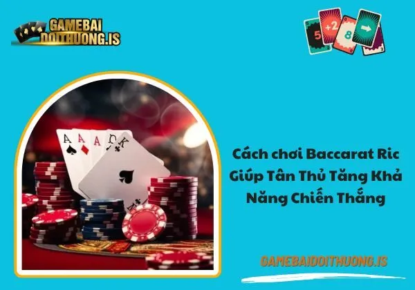 Baccarat Ric